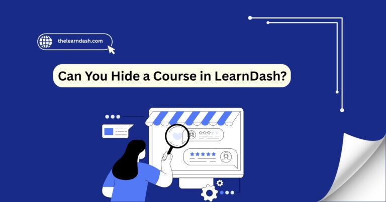 Can You Hide a Course in LearnDash